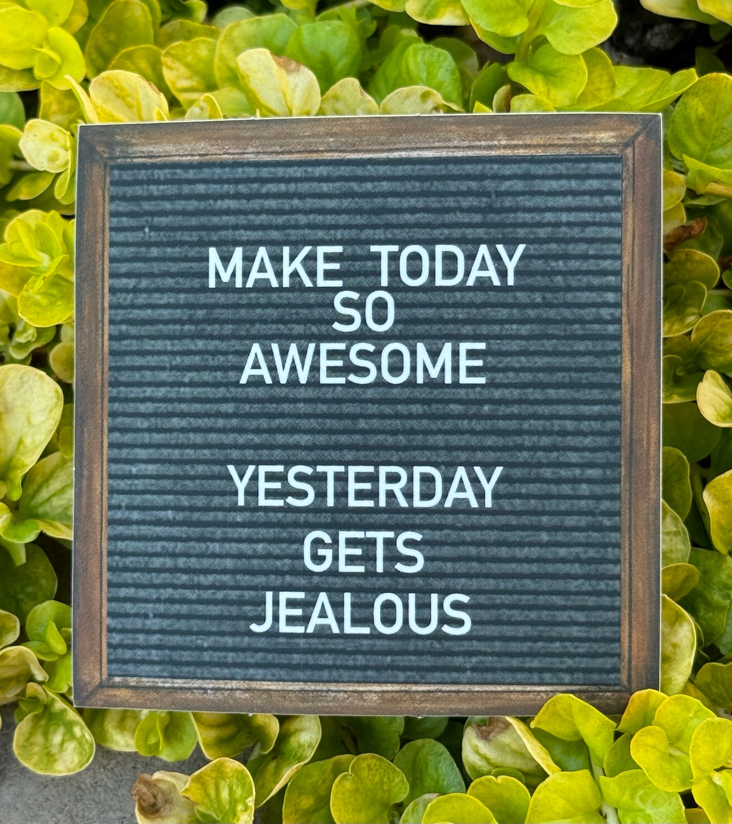 "Make Today so Awesome" Sticker