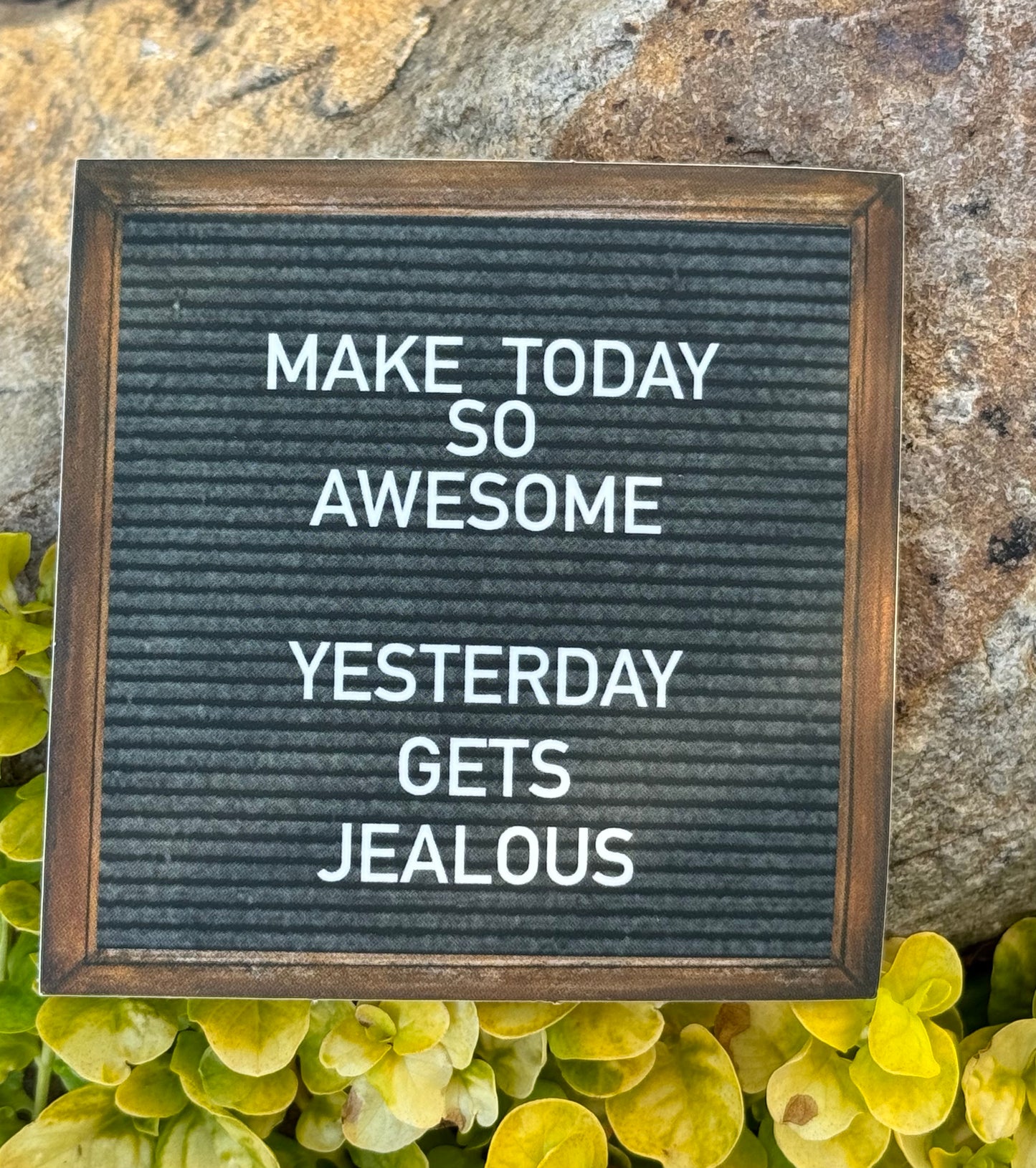 "Make Today so Awesome" Sticker