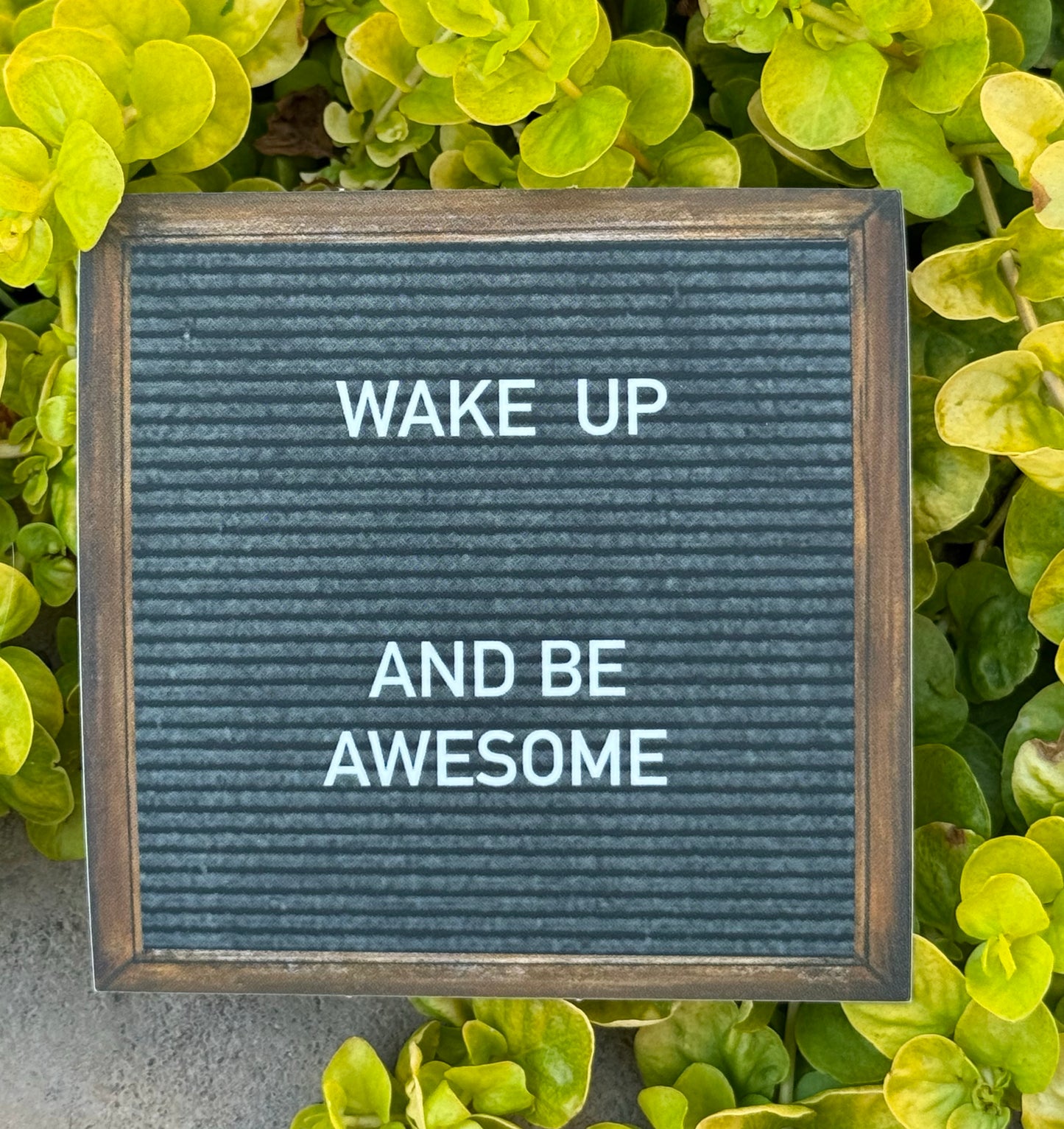 "Wake Up and Be Awesome" Sticker