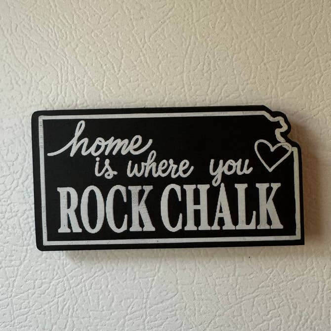 "Home is where you Rock Chalk" Kansas Chalkboard Magnet