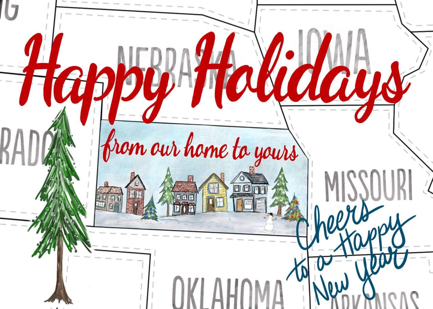 Kansas" Happy Holidays from our home to yours" greeting card