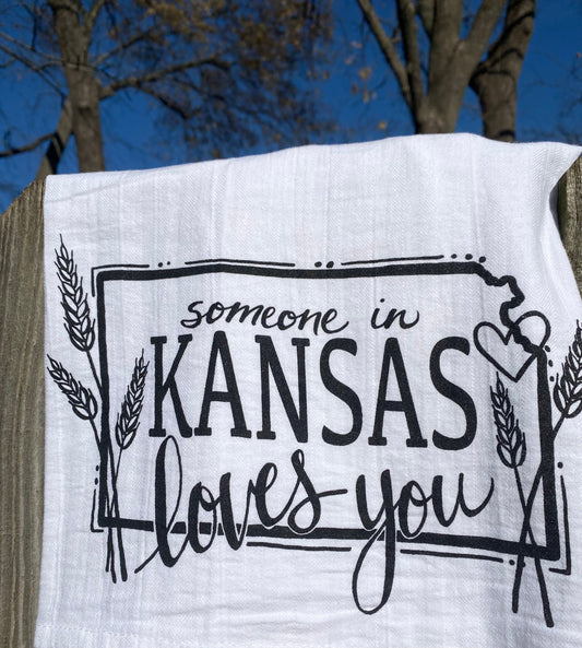 "Someone in Kansas Loves You" tea towel