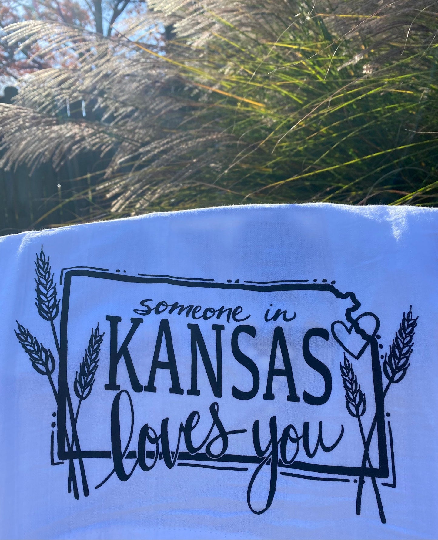 "Someone in Kansas Loves You" tea towel