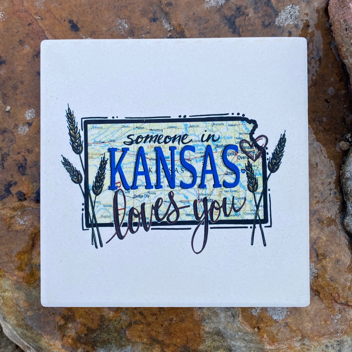 "Someone in Kansas Loves You" Stone Coaster