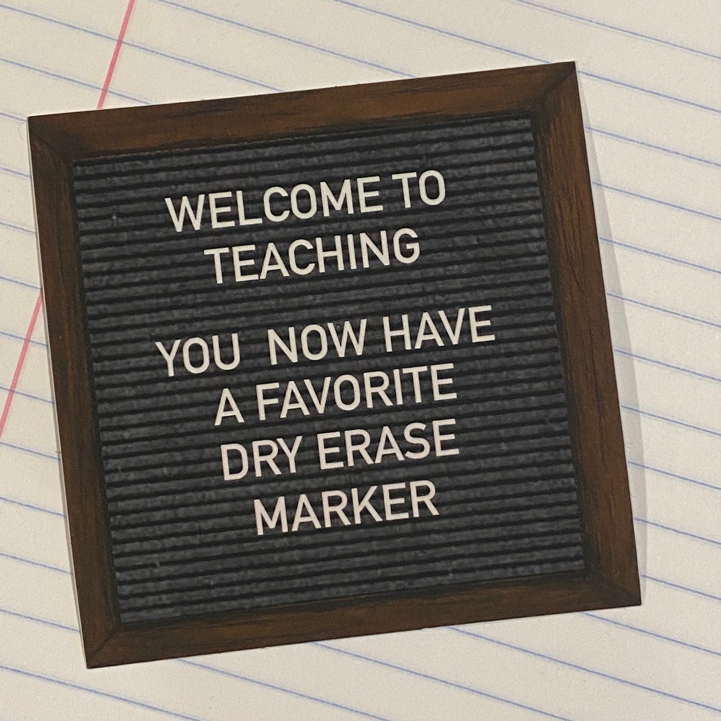 “WELCOME TO TEACHING” felt board sticker