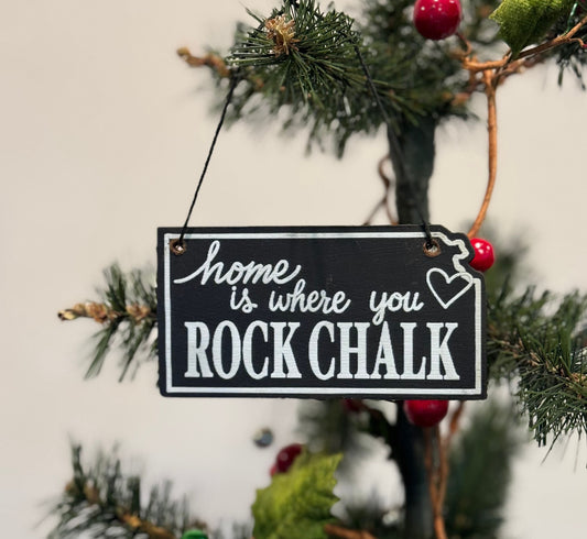 "Home is Where you Rock Chalk" Kansas Ornament