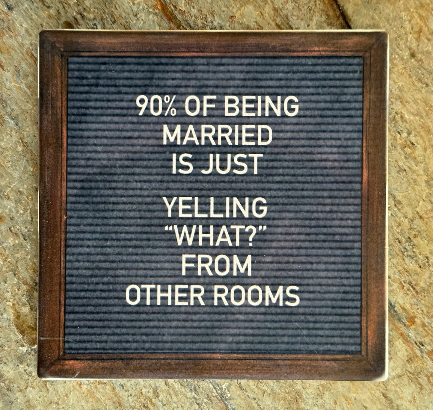 "90% of being Married" Stone Coaster